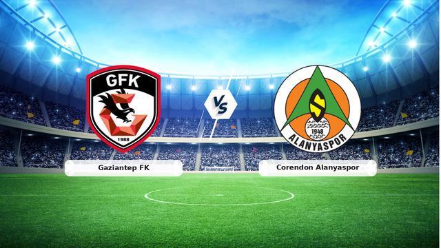 Gaziantep FK vs Alanyaspor